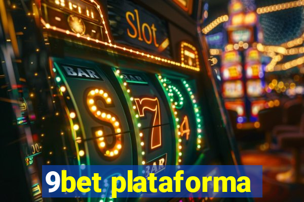 9bet plataforma